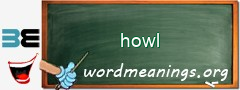 WordMeaning blackboard for howl